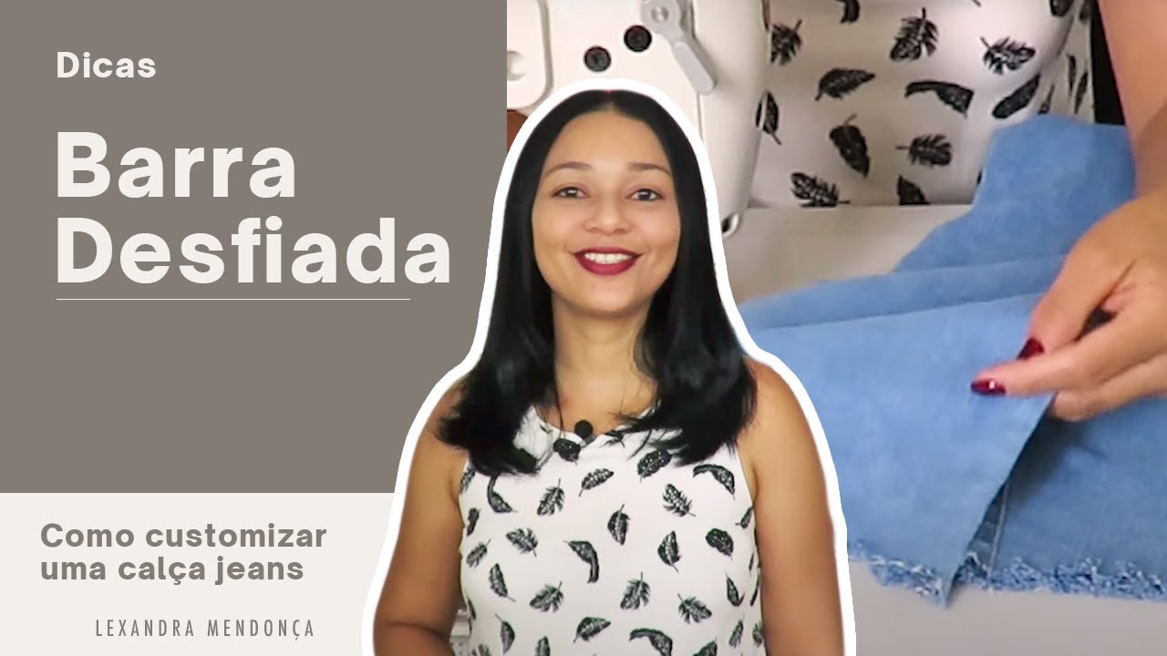 Como fazer BARRA DESFIADA em sua calça jeans.