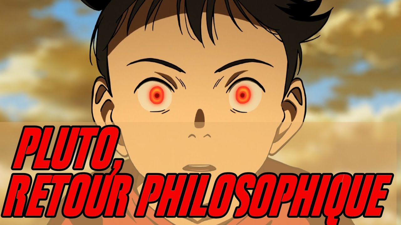 PLUTO - analyse philosophique (Urasawa X Tezuka)