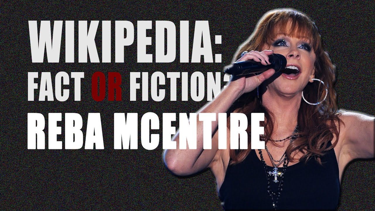 Reba McEntire - Wikipedia: Fact or Fiction?