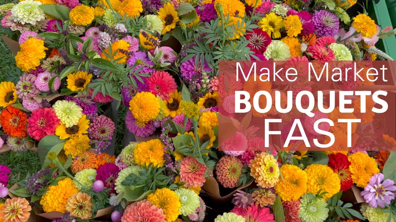 How To Make Tons of Market Bouquets FAST 💐💰
