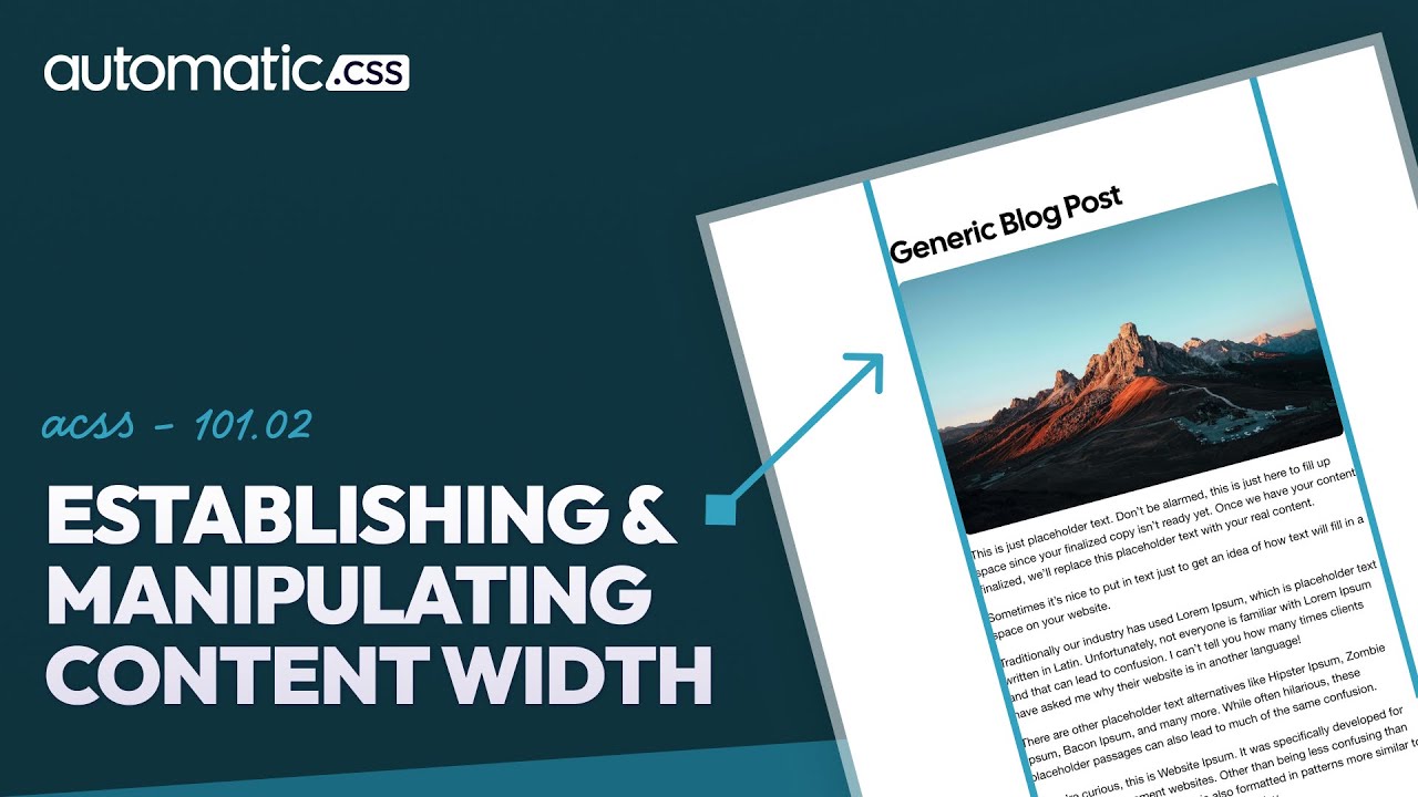 ACSS 101.02: Establishing & Manipulating Your Site's Content Width