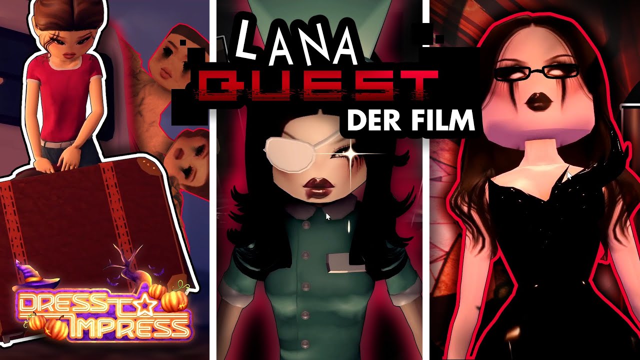 Lanas VERGANGENHEIT ist ein ALBTRAUM! Lana Quest 1-3 Dress to impress