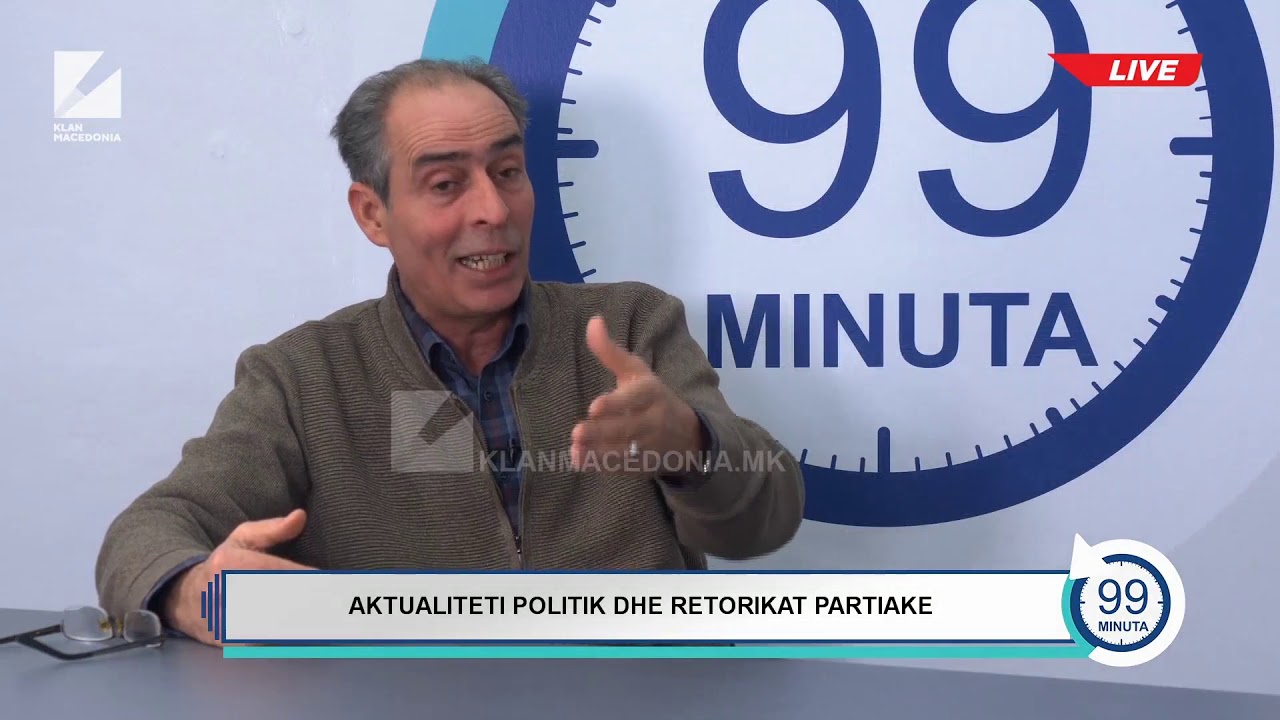99 MINUTA - AKTUALITETI POLITIK DHE RETORIKAT PARTIAKE