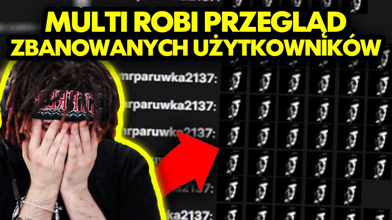 MULTI robi PRZEGLĄD ZBANOWANYCH UŻYTKOWNIKÓW! #11