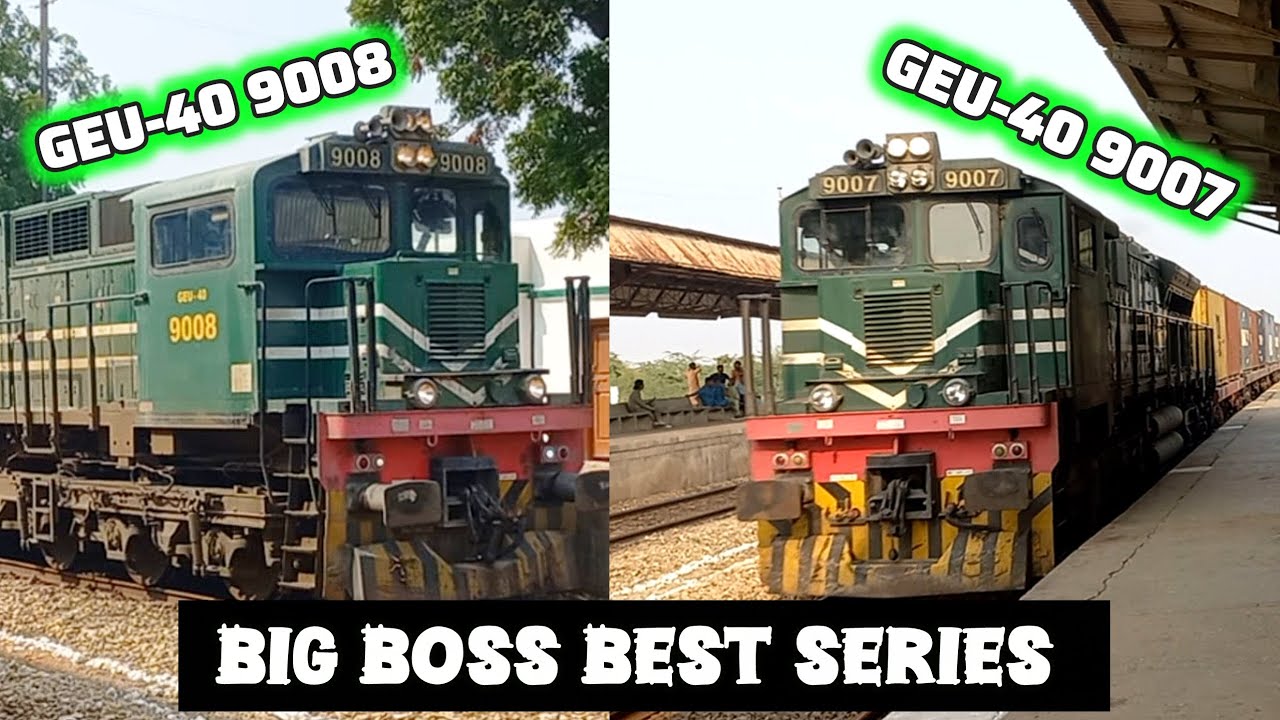 GEU-40 9007 AND GEU-40 9008 WITH LONGEST RAKE CROSS JANGSHAHI 