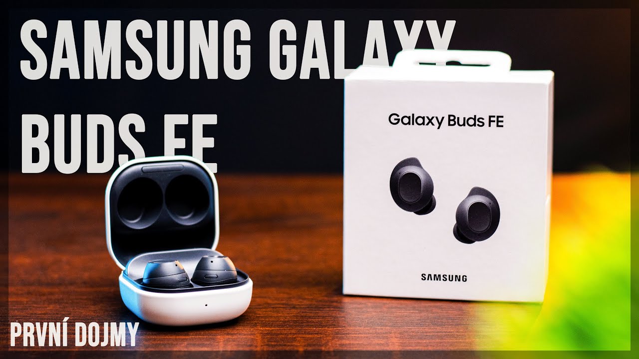 JAKÁ jsou Samsung Galaxy Buds FE? | Moje první dojmy