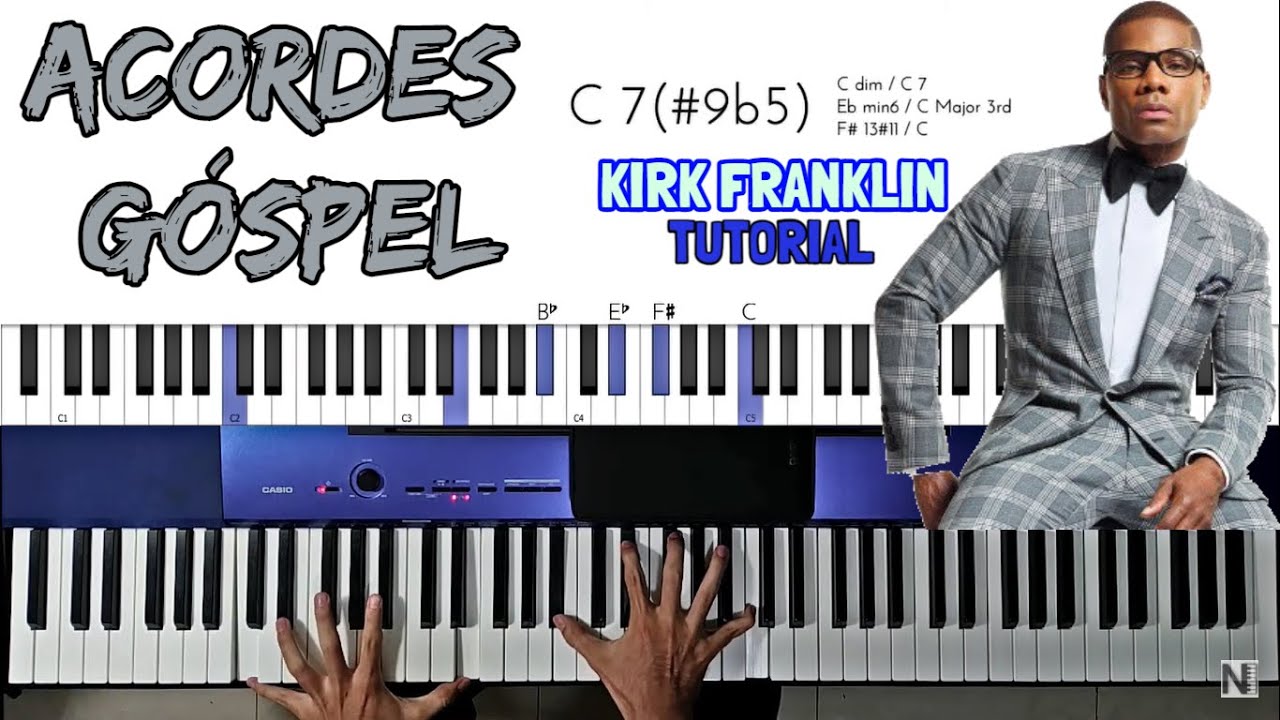 ACORDES GOSPEL al estilo KIRK FRANKLIN - Piano Tutorial 👈
