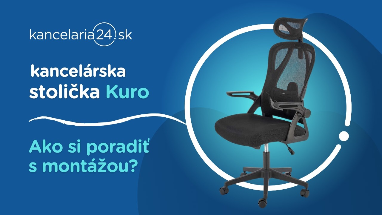 kancelaria24.sk | Kancelárska stolička Kuro: Ako si poradiť s montážou?