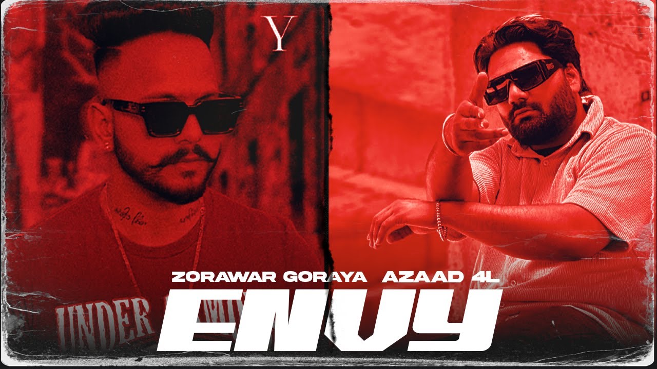 ENVY (Full Video)ZORAWAR GORAYA | AZAAD 4L | GURI06 | PREET ROMANA PRP| NEW PUNJABI SONGS 2024