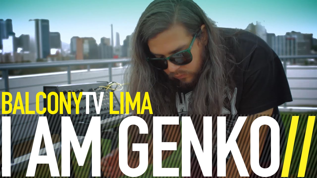 I AM GENKO - PUENTES (BalconyTV)