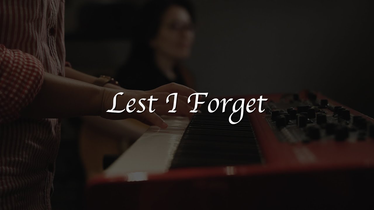 Lest I Forget | Official Video – Lighthouse Evangelism 2023
