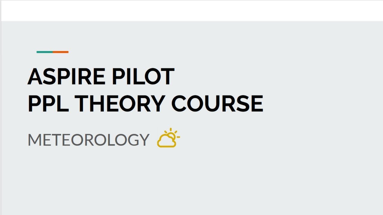 Aspire Pilot - Meterology (EASA PPL Theory)
