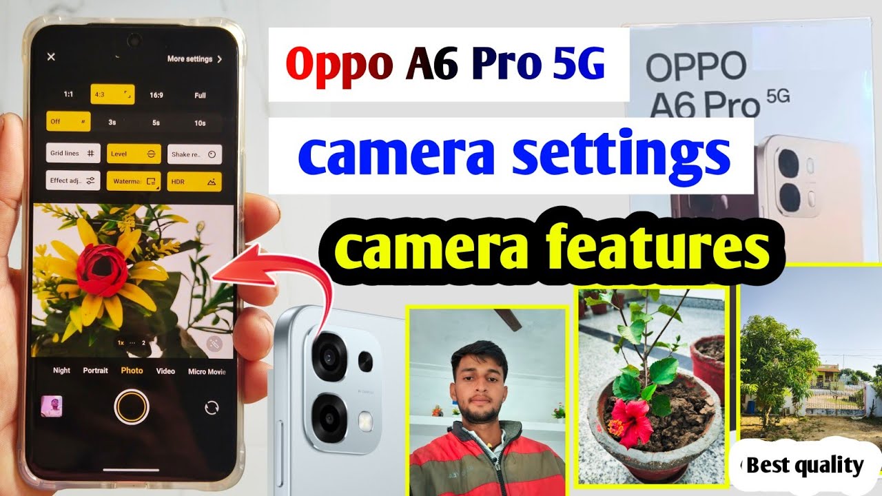 Oppo A6 Pro 5G camera settings | oppo A6 Pro 5g camera quality | oppo a6 pro camera setting 