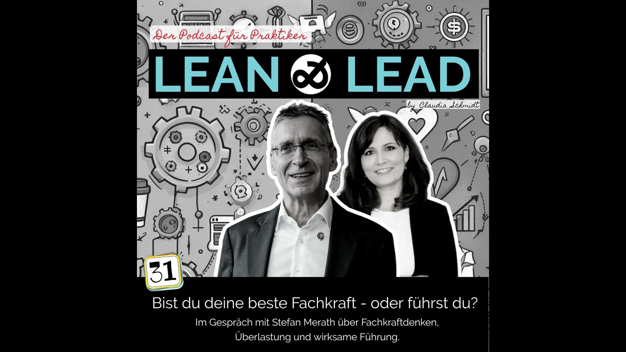 Bist du deine beste Fachkraft - oder führst du? Im Gespräch mit Stefan Merath über Fachkraftdenke...
