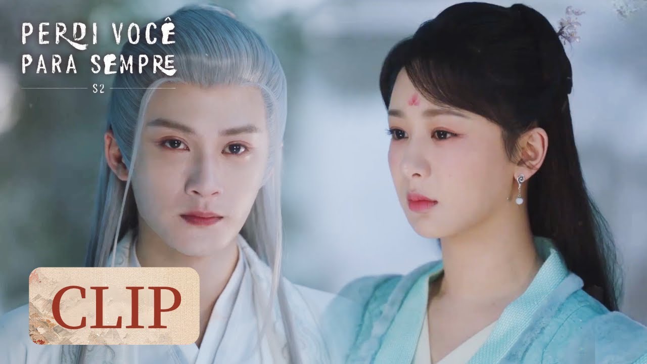 Clip 07: Xiang Liu causa dor em Xiaoyao após revelar a verdade! | Perdi Você para Sempre S2 | WeTV