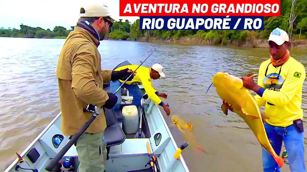 NOSSA AVENTURA DE PESCA NO GRANDIOSO RIO GUAPORÉ | ESSE RIO NÃO NEGA PEIXE!