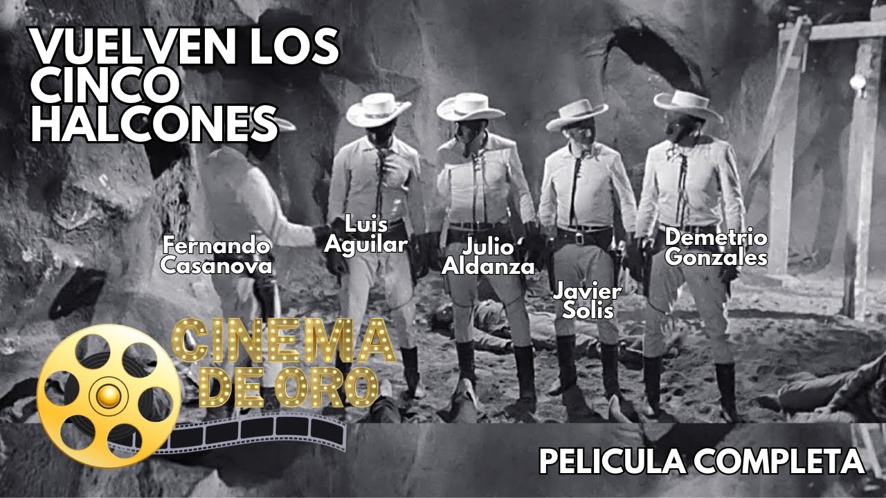 VUELVEN LOS CINCO HALCONES (1962) - PELICULA COMPLETA