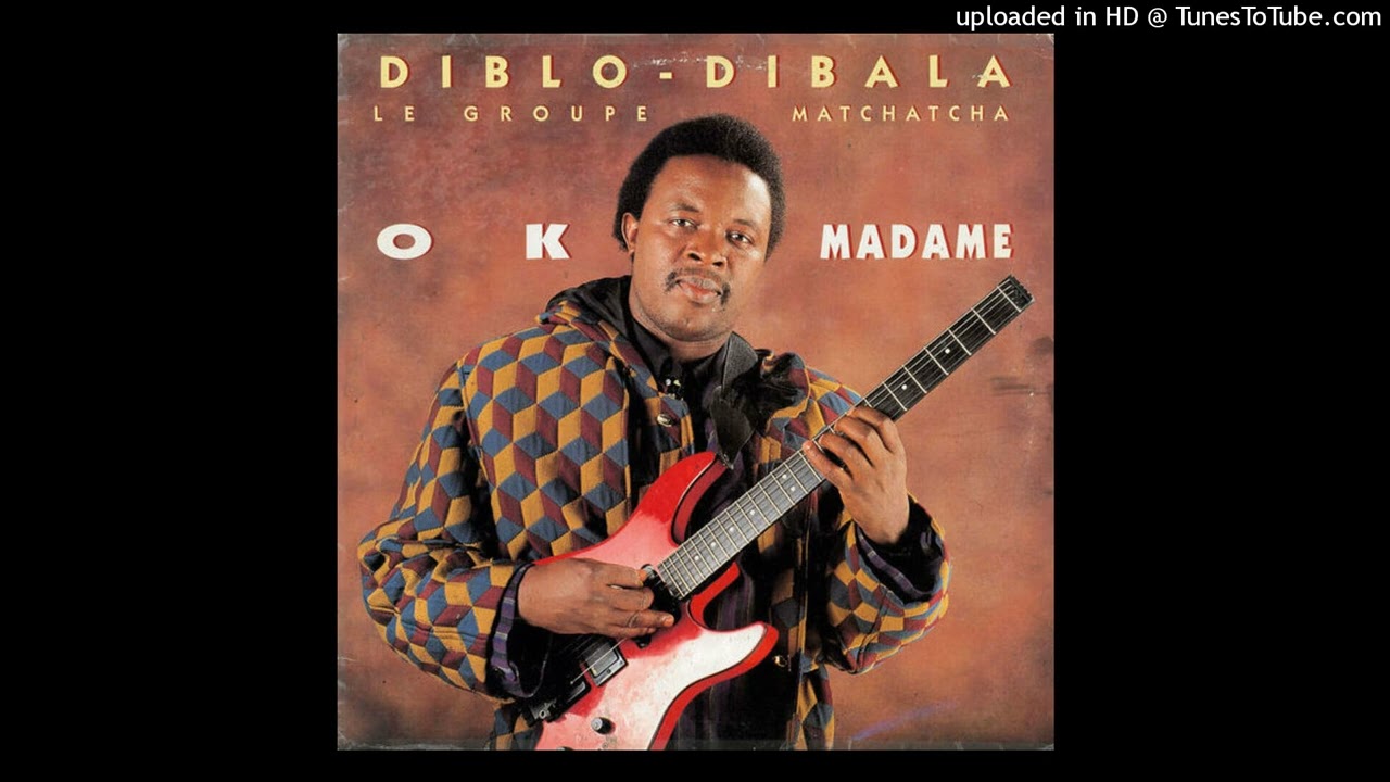 Diblo Dibala & Matchatcha - Matchatcha Wetu