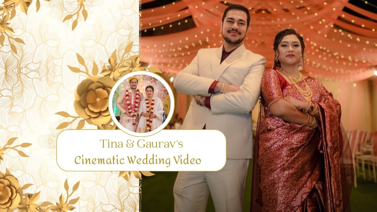 The Wedding Story of Tina & Gaurav ft. SR Photowork & Sami Swapnil Photography