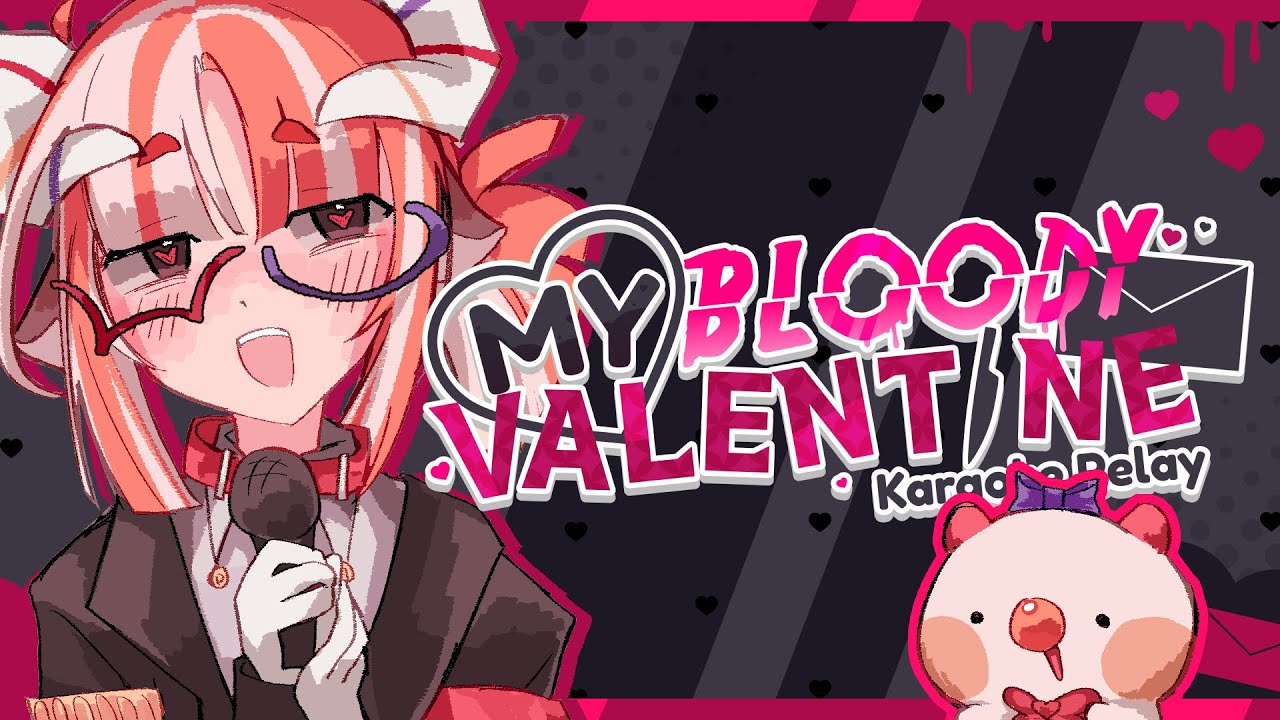 【 KARAOKE 】My Bloody Valentine Karaoke Relay!!