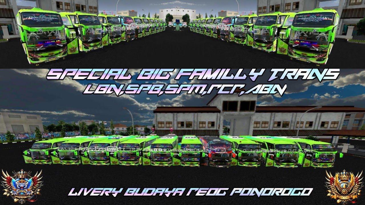 🔰🇮🇩RUTIN KOLABORASI LBN,ABN,SPB,SPM,RCR; KOLABORASI VERSI 3.7.1 FAMILLY TRANS🇮🇩🔰