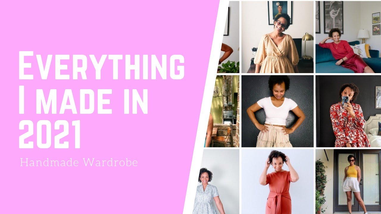 Everything I Made in 2021 | My Handmade Wardrobe