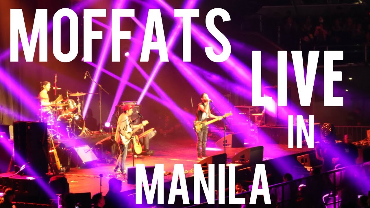 The Moffats Live in Manila 2017 Full Video