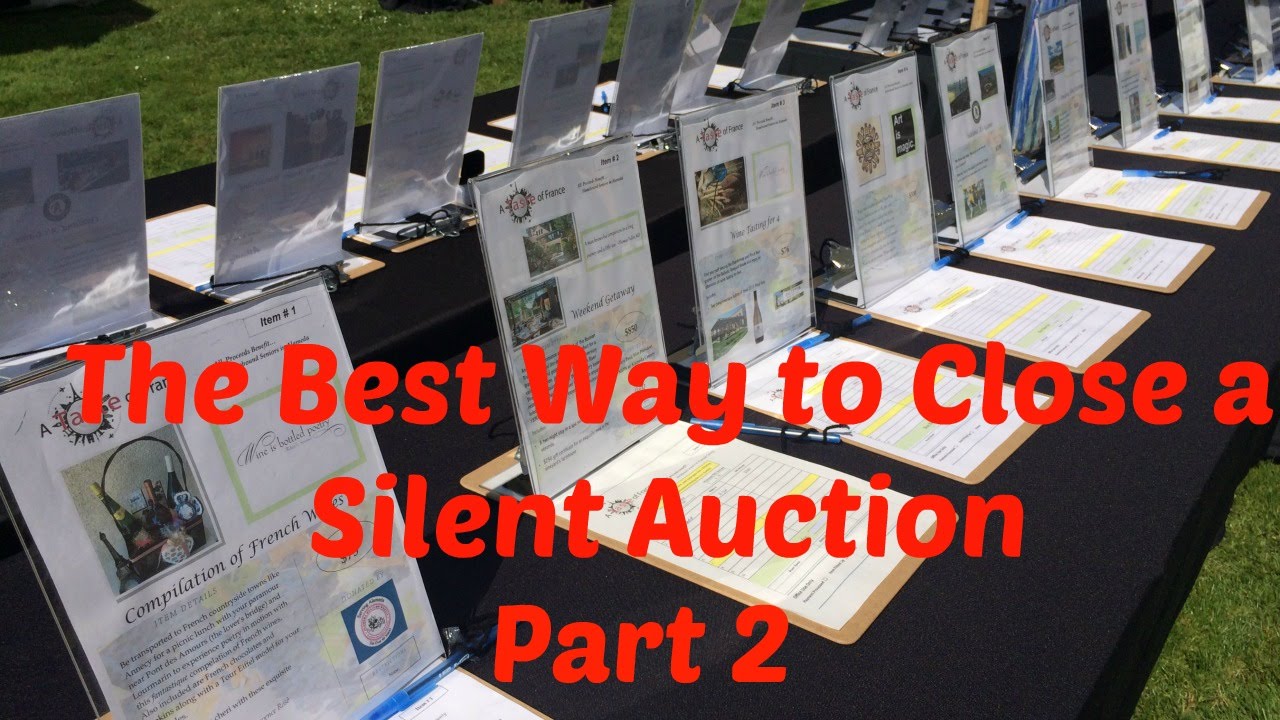 Plan A Silent Auction | Best Way to Close A Silent Auction -  Part 2