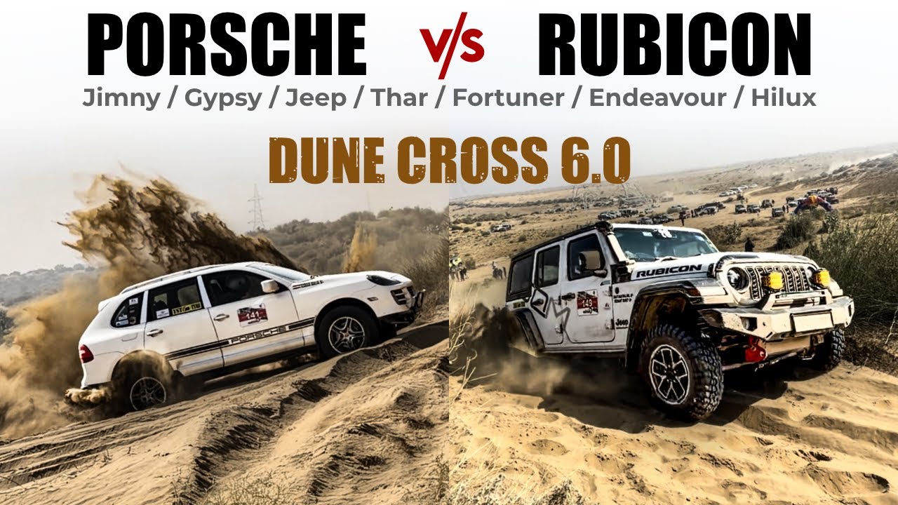 Off Roading with Porsche, Rubicon, Land Cruiser and Jeeps in Dune Cross Rajasthan | Aaruksh