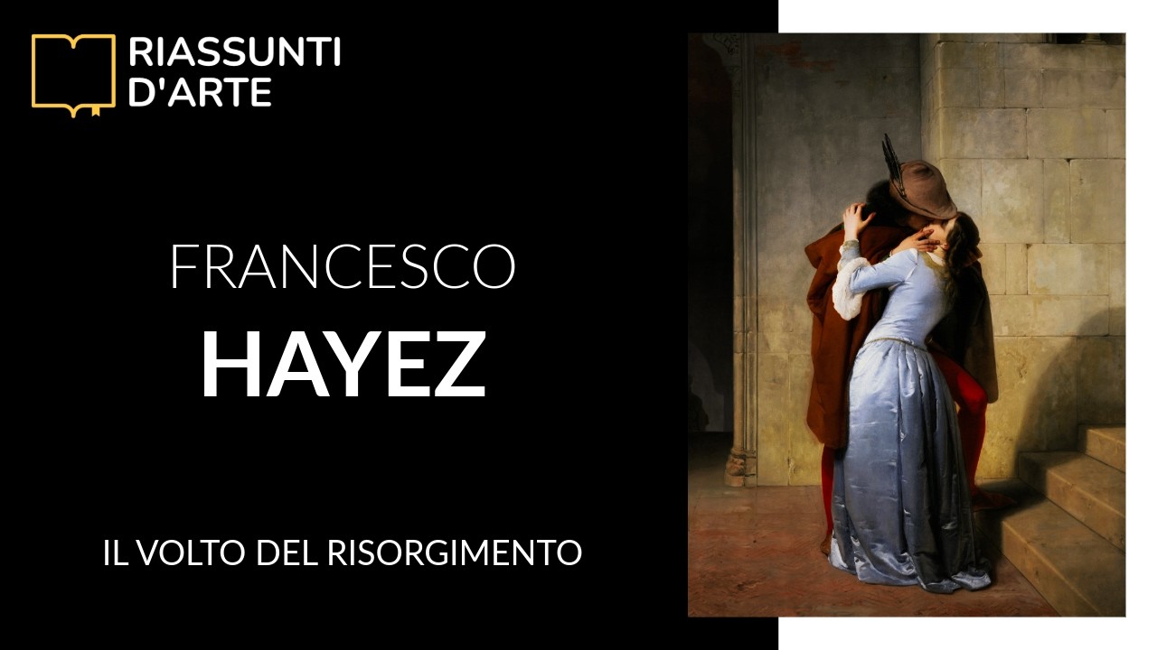 FRANCESCO HAYEZ - Il Volto del Risorgimento