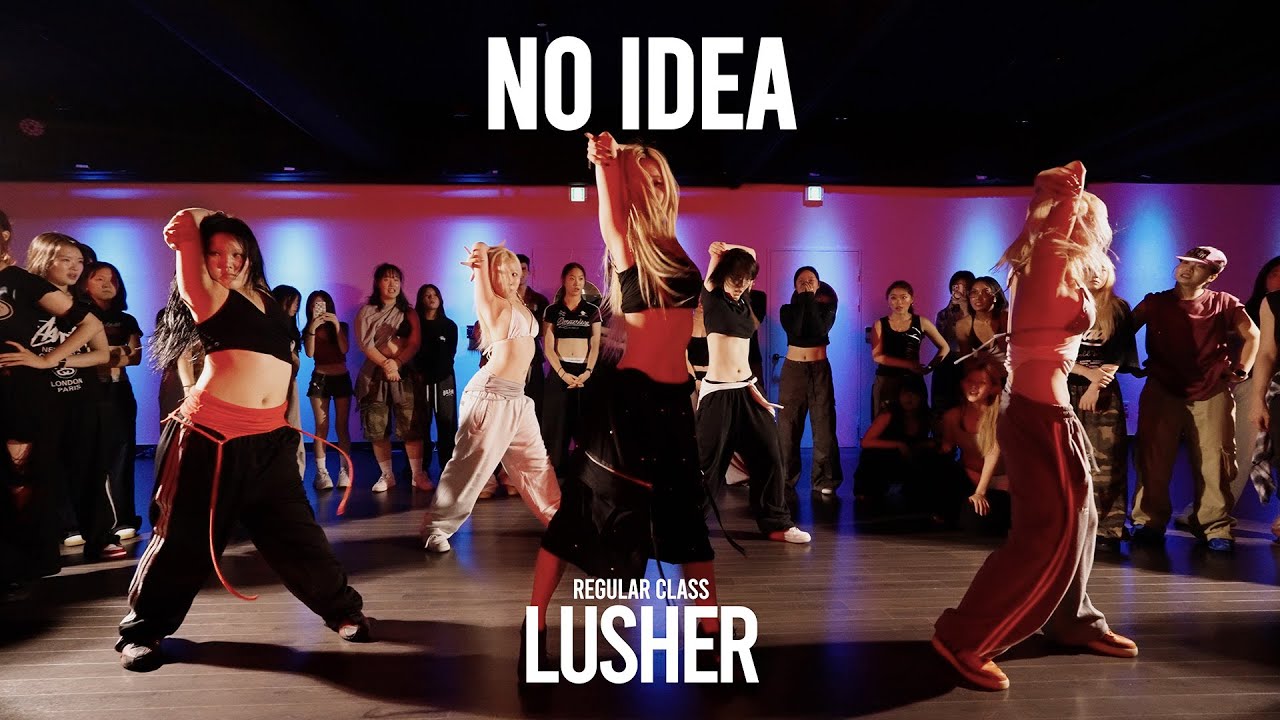 Lusher Regular Class / No Idea - Don Toliver / @ProjectLeeDanceacademy