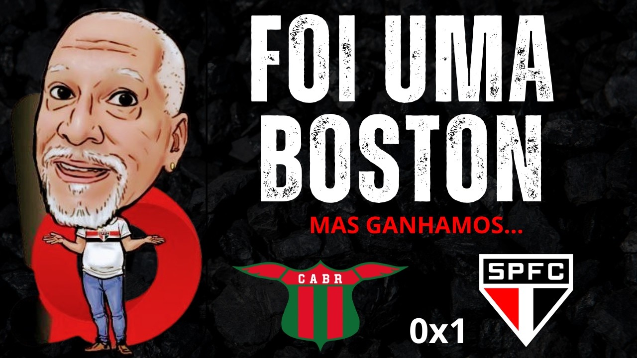 BOSTON RIVER 0X1 S&Atilde;O PAULO - AN&Aacute;LISE E NOTAS DO BAROLO - SULA 2026