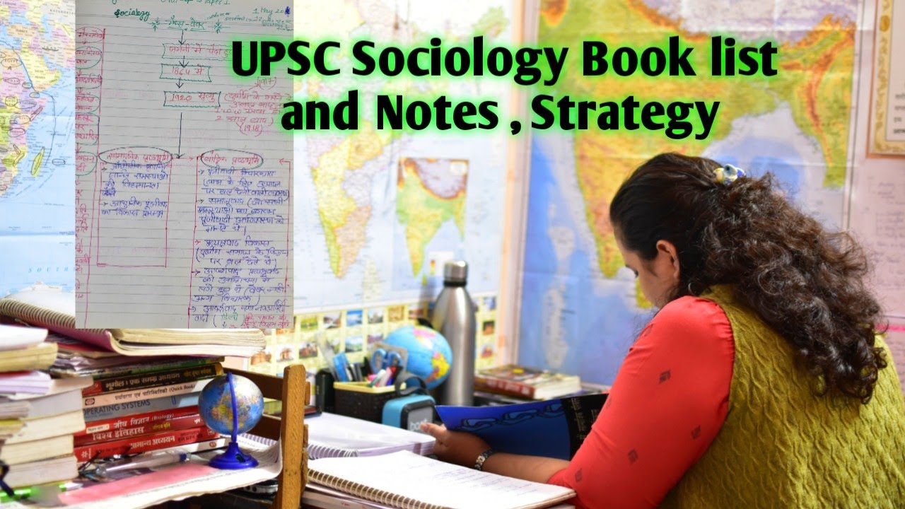 UPSC Optional Sociology Complete Book-List Strategy,Self made Notes and Details