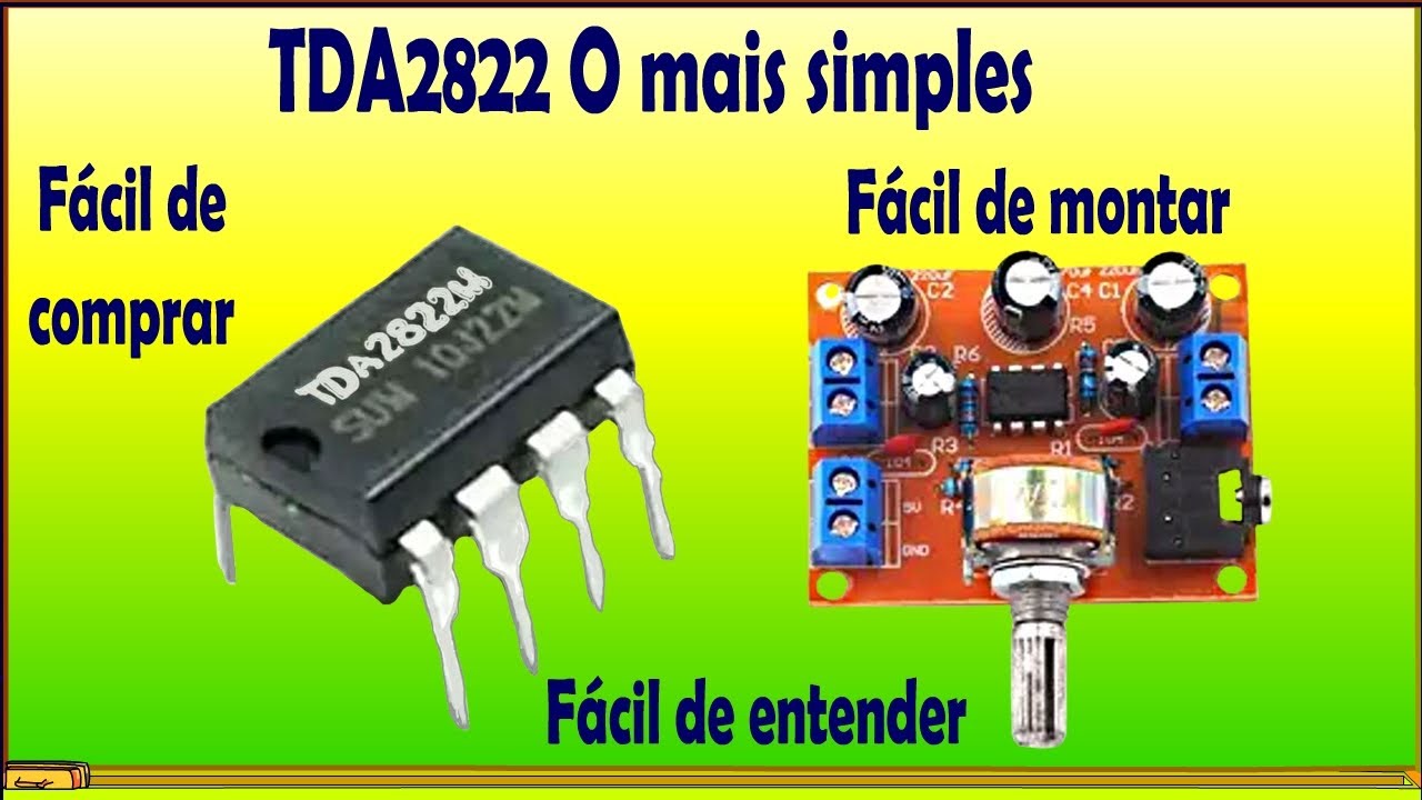 O amplificador TDA mais simples do mundo TDA2822