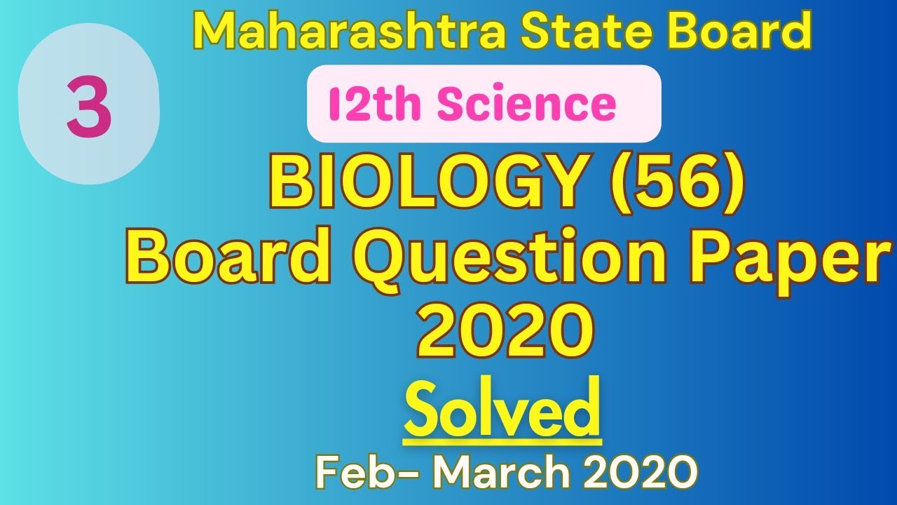 12th Biology 2020 Board Question Paper pdf with Answers | HSC Biology Board QP 2020 with Solution