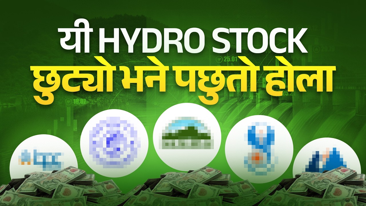 TOP 5 BEST  HYDROPOWER STOCKS IN NEPSE  | अर्को Multibagger Hydro कुन ?