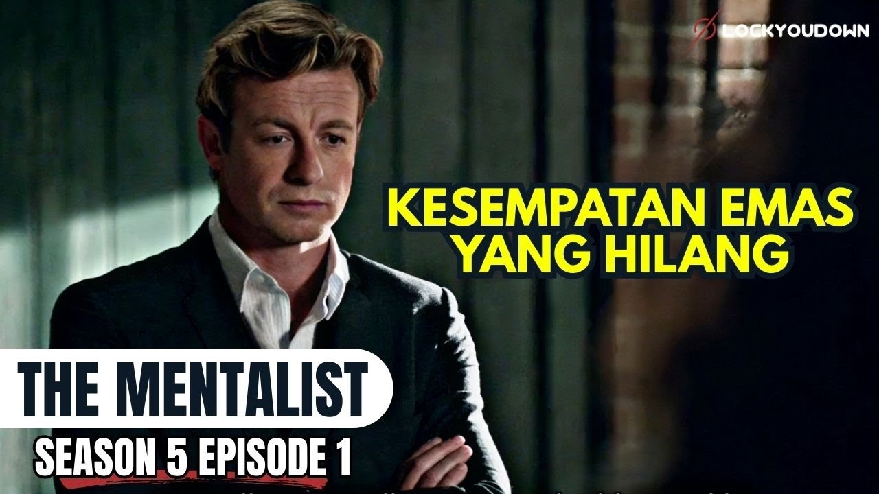 KETIKA SEMUANYA TERASA TEPAT, NAMUN AKHIRNYA SALAH | THE MENTALIST