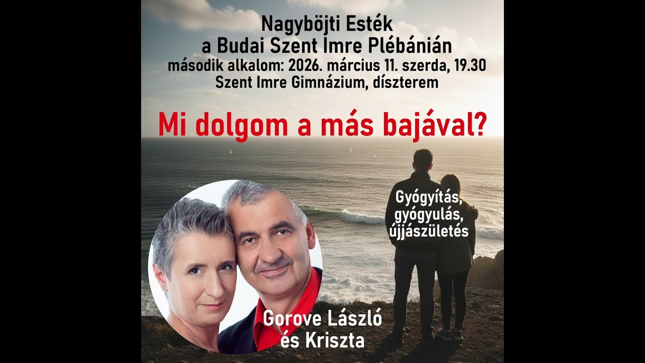 Nagyböjti lelkigyakorlat - 2. alkalom - Mi dolgom a más bajával?