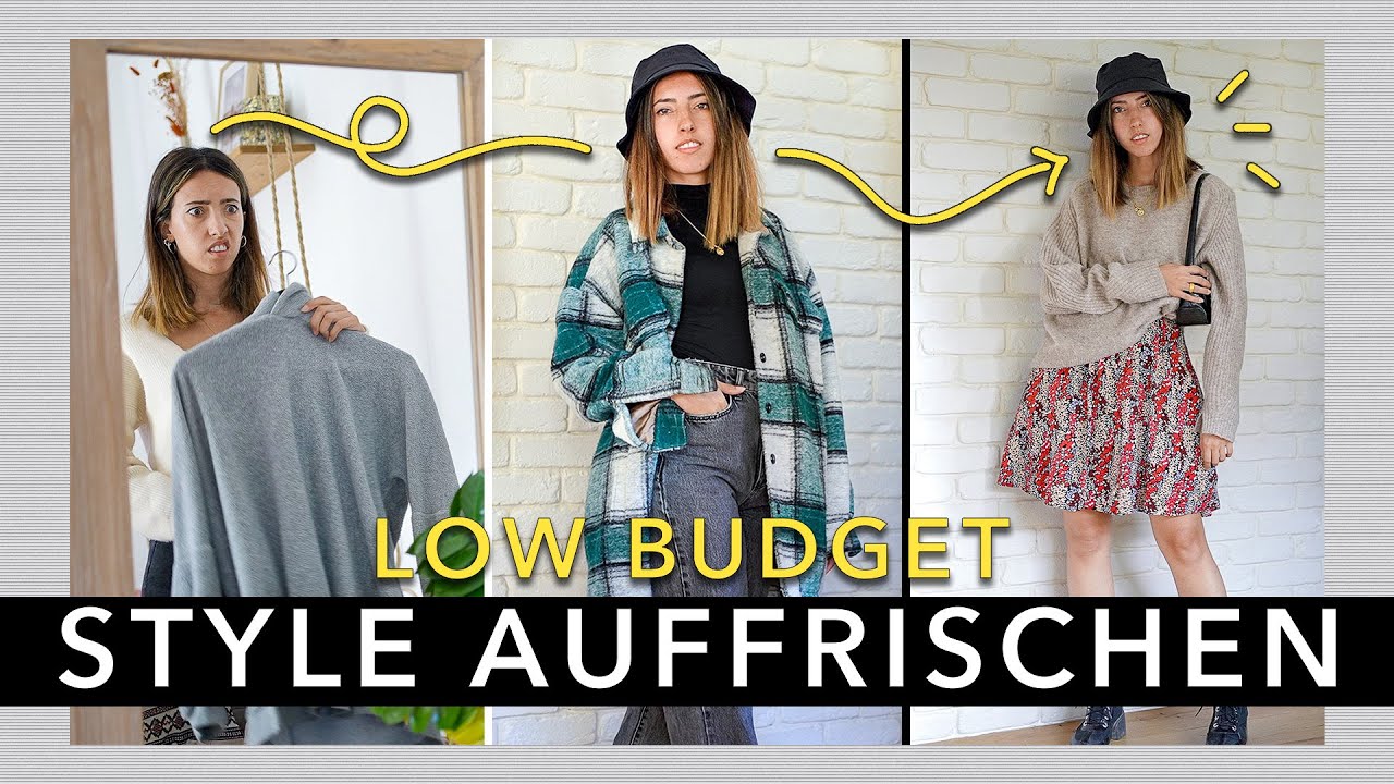 6 Tipps seinen Style LOW BUDGET aufzufrischen | Stilsicher & günstig ✨