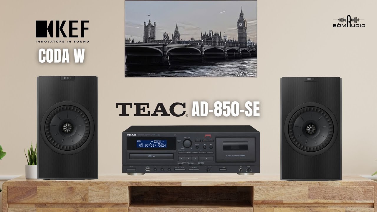 GÓC DECOR HOÀI NIỆM, NGHE NHẠC HAY VỚI KEF CODA W & TEAC AD-850-SE 🎶 NGHE ĐA THỂ LOẠI NHẠC