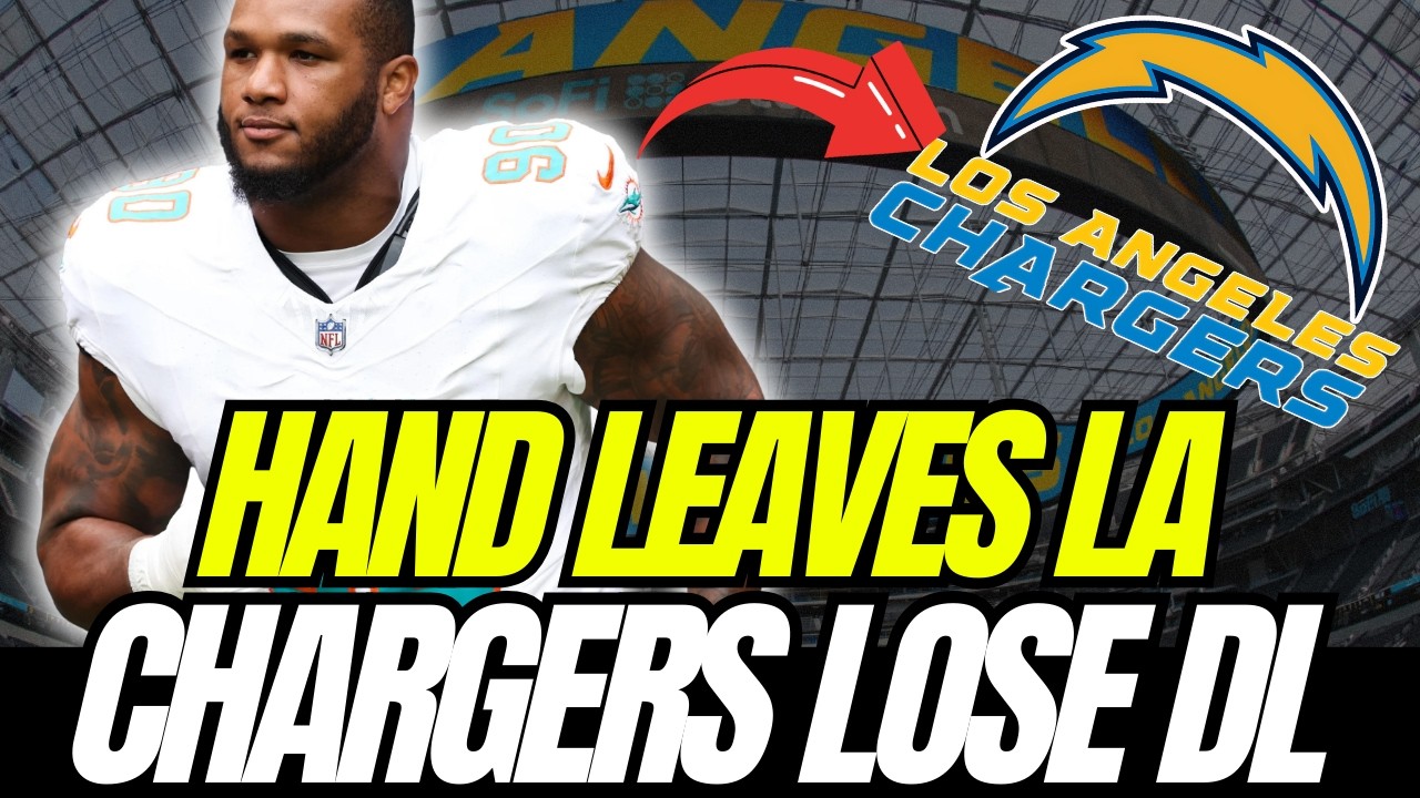🚨😱 Chargers Lose Defensive Lineman Da'Shawn Hand To Falcons! LOS ANGELES CHARGERS NEWS TODAY