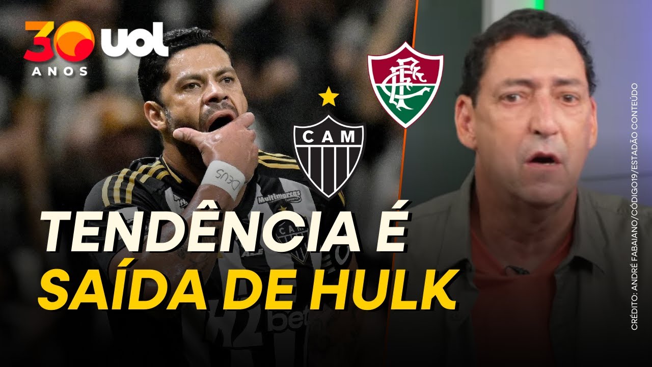 ECONOMIA PESA E HULK SE APROXIMA DE DEIXAR O ATLÉTICO-MG E IR AO FLUMINENSE, EXPLICA PVC