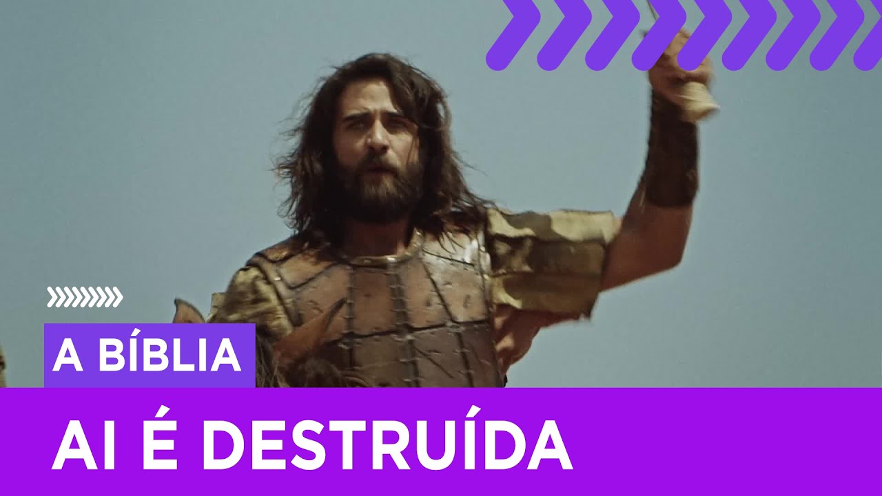 Hebreus vencem a batalha em Ai | A Bíblia
