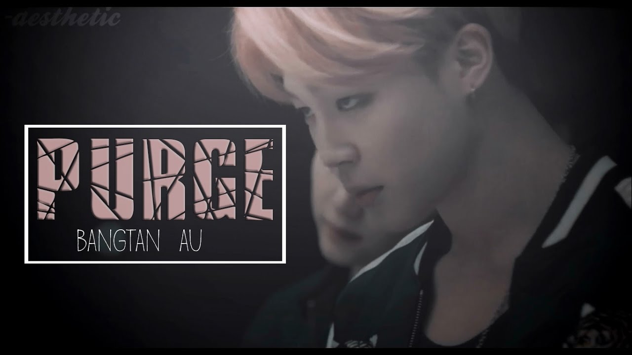 ↠ PURGE!AU [ BTS ] GAME OF SURVIVAL