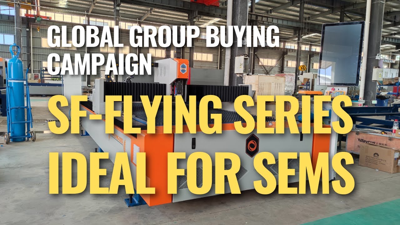 Global Group Buying Campaign Get Up to 30% Off SF-Flying Series Laser Cutting Machines