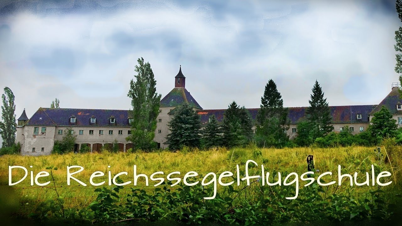 Urbex | Verlassene Orte | Die Reichssegelflugschule