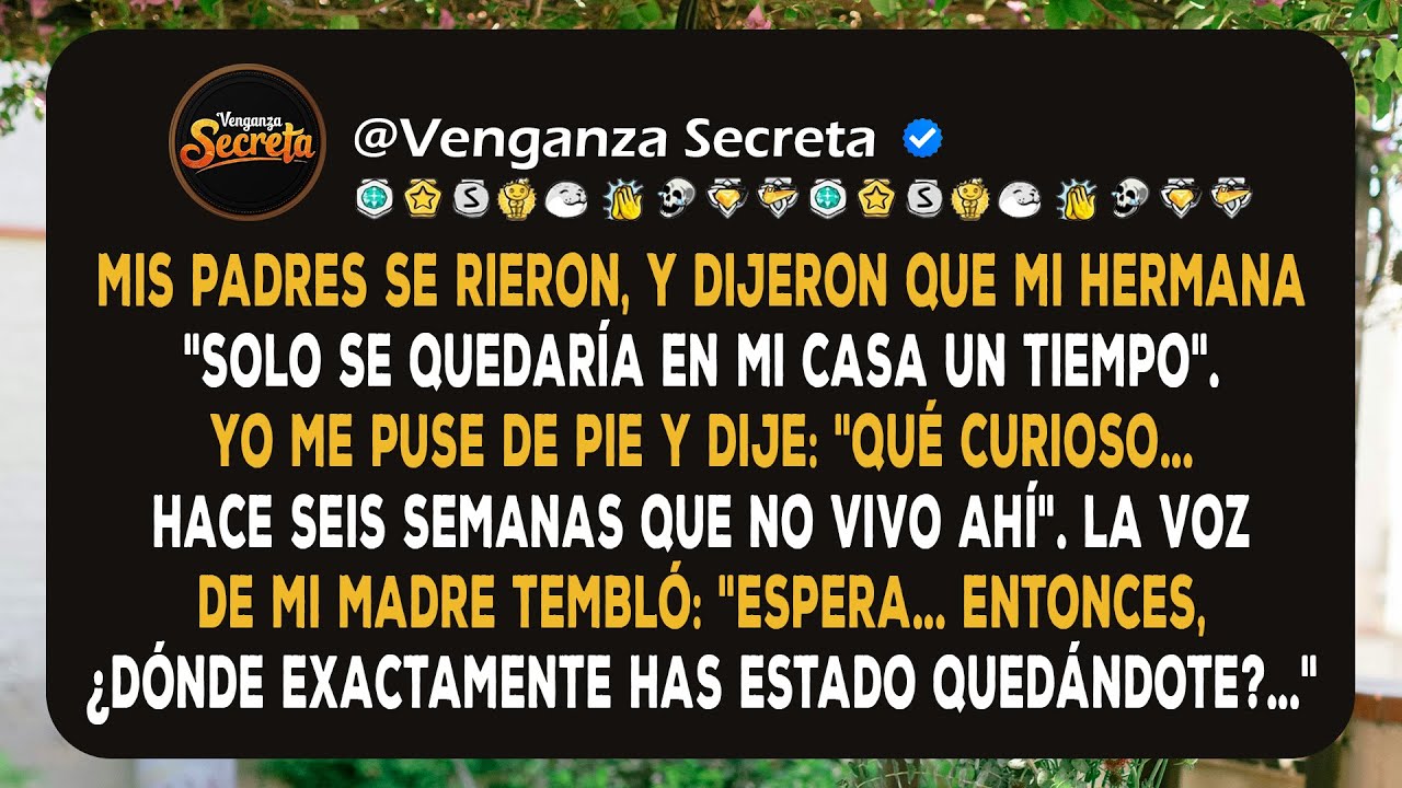 Mis Padres le Entregaron a mi Hermana las Llaves de mi Apartamento — no Sabían que Yo ya me Había...