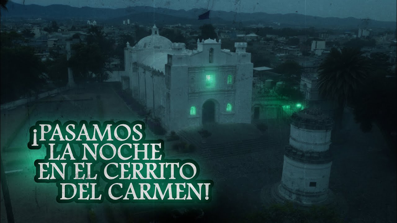 ¿Aparecen Espíritus en el Cerrito del Carmen? | Investigación de Noche