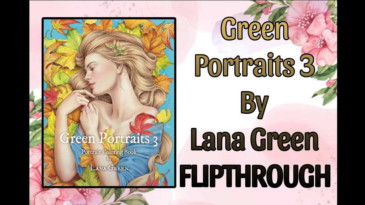 Green Portraits 3 By Lana Green FLIPTHROUGH