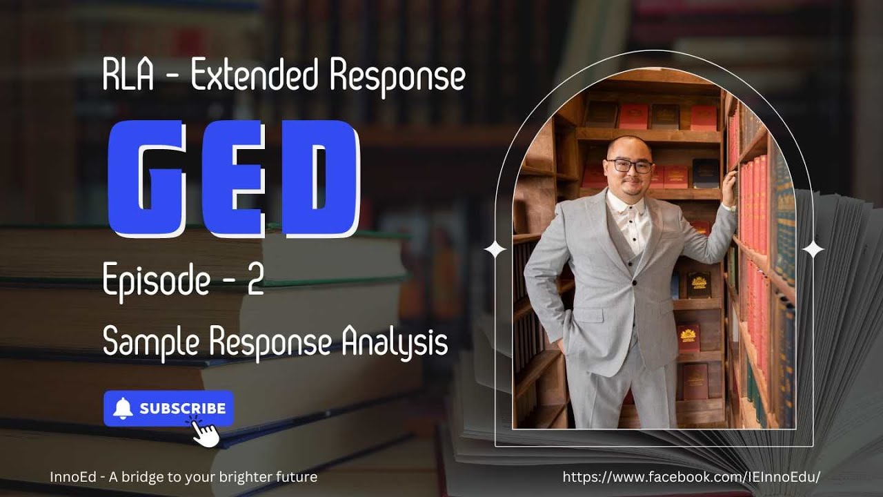 2. GED RLA - Extended Response - Perfect Score Sample Response Analysis